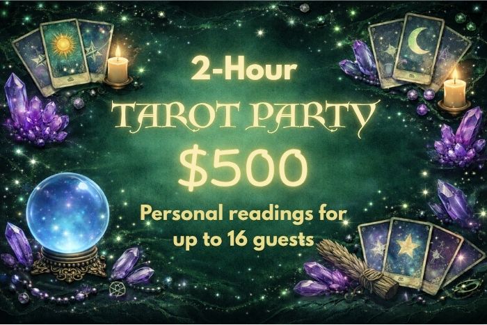 Savannah Tarot Party 2-Hours for $500. Personalized tarot readings for 8-16 guests.